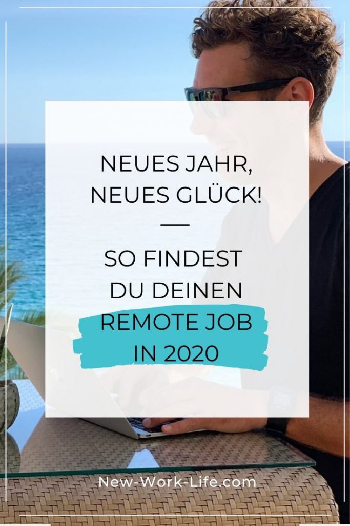 Neues Jahr, neues Glück_So findest du deinen Remote Job in 2020