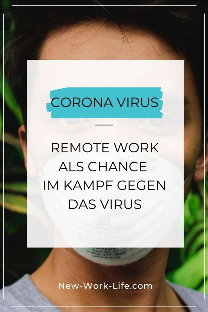 PIN_Corona Virus_Remote Work als Chance im Kampf gegen das Virus
